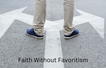 Faith Without Favortism